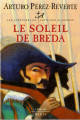 Couverture Les Aventures du capitaine Alatriste, tome 3 : Le Soleil de Breda Editions Seuil 1999