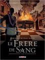 Couverture Marcas, maître franc-maçon, tome 3 : Le Frère de sang, partie 1  Editions Delcourt (Machination) 2015