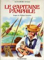 Couverture Le Capitaine Pamphile (Salembier) Editions Casterman (L'âge d'or) 1974
