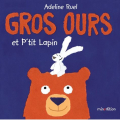 Couverture Gros ours et p'tit lapin Editions Minedition 2016