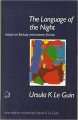 Couverture Le langage de la nuit : Essais sur la science-fiction et la fantasy / Le langage de la nuit Editions The Women's Press 1989