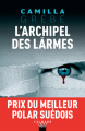 Couverture L’archipel des larmes  Editions Calmann-Lévy (Noir) 2020