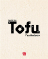 Couverture Tofu l'anthologie Editions La plage 2019