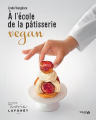 Couverture À l'école de la pâtisserie vegan Editions Solar 2019