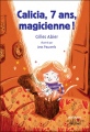 Couverture Calicia, 7 ans, magicienne ! Editions Actes Sud (Junior) 2012