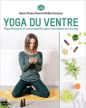 Couverture Yoga du ventre : Yogathérapie pour une digestion au top Editions Hachette (Pratique) 2019