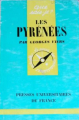 Couverture Que sais-je ? : Les Pyrénées Editions Presses universitaires de France (PUF) (Que sais-je ?) 1962