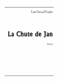 Couverture La Chute de Jan Editions Autoédité 2019