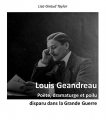 Couverture Louis Geandreau, poète, dramaturge et poilu disparu dans la Grande Guerre Editions Autoédité 2017