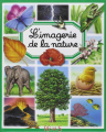 Couverture L'imagerie de la nature Editions Fleurus (L'imagerie) 2005