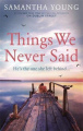 Couverture Hart’s Boardwalk, book 3: Things We Never Said Editions Piatkus Books 2019