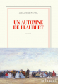 Couverture Un automne de Flaubert Editions Gallimard  (Blanche) 2020