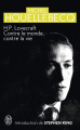 Couverture H.P.Lovecraft : Contre le monde, contre la vie Editions J'ai Lu (Biographie) 2010