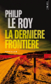 Couverture La Dernière Frontière Editions Points (Thriller) 2011
