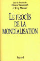 Couverture Le procès de la mondialisation Editions Fayard 2001
