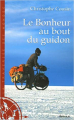 Couverture Le bonheur au bout du guidon Editions Arthaud 2005