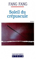 Couverture Soleil du crépuscule Editions Stock 1999