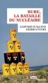 Couverture Bure, la bataille du nucléaire Editions Seuil 2017