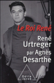 Couverture Le Roi René Editions Odile Jacob 2016