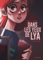 Couverture Dans les yeux de Lya, tome 1 : En quête de vérité Editions Dupuis 2019
