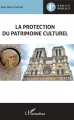 Couverture La protection du patrimoine culturel Editions L'Harmattan 2019