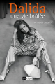 Couverture Dalida, une vie brûlée Editions L'Archipel 2007