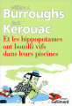 Couverture Et les hippopotames ont bouilli vifs dans leurs piscines Editions Gallimard  2014