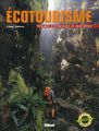 Couverture Ecotourisme : Voyages écologiques et équitables Editions Glénat 2009