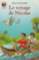 Couverture Le voyage de Nicolas Editions Flammarion (Castor poche - Junior) 1997