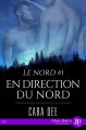 Couverture Le Nord, tome 1 : En direction du Nord Editions Juno Publishing (Daphnis) 2020