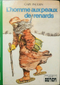 Couverture L'homme aux peaux de renards Editions Hachette (Bibliothèque Verte Senior) 1979