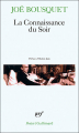 Couverture La Connaissance du Soir Editions Gallimard  (Poésie) 1981
