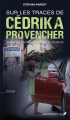 Couverture Sur les traces de Cédrika Provencher Editions JCL 2019