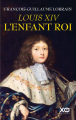 Couverture Louis XIV, l'enfant roi Editions XO 2020