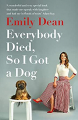 Couverture Everybody Died, So I Got a Dog Editions Hodder 2019