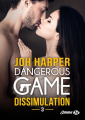 Couverture Dangerous Game, tome 3 : Dissimulation Editions Milady 2018