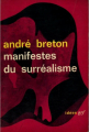 Couverture Manifestes du surréalisme Editions Gallimard  (Idées) 1965