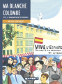 Couverture Ma Blanche Colombe Editions Kilowatt (Un jour ailleurs) 2019