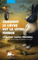 Couverture Comment le lièvre eut la lèvre fendue et autres contes tibétains Editions Philippe Picquier 2014