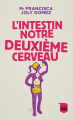 Couverture L'intestin, notre deuxième cerveau : Comprendre son rôle clé et préserver notre santé Editions France Loisirs (Poche) 2014