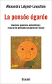 Couverture La pensée égarée Editions Grasset 2015