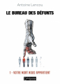 Couverture Le bureau des défunts, tome 1 : Votre mort nous appartient Editions L'Alchimiste (Science-fiction) 2020