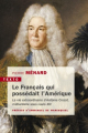 Couverture Le Français qui possédait l'Amérique Editions Tallandier (Texto) 2019
