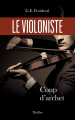 Couverture Le violoniste : Coup d'archet Editions Autoédité 2019