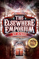 Couverture The Nowhere Emporium, book 2: The Elsewhere Emporium  Editions Floris Books 2018