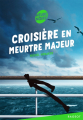 Couverture Sylvain, tome 1 : Croisière en meurtre majeur Editions Rageot (Heure noire) 2017