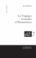 Couverture La Tragique Comédie d'Hommelette : D'à peu de près William Shakespeare Editions Le Manuscrit 2003