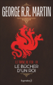 Couverture Le Trône de fer, tome 13 : Le Bûcher d'un roi Editions Pygmalion (Fantasy) 2012