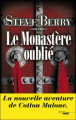 Couverture Cotton Malone, tome 06 : Le Monastère oublié Editions Le Cherche midi 2012