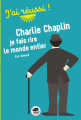 Couverture Charlie Chaplin : Je fais rire le monde entier Editions Oskar (Personnages de l'Histoire) 2019